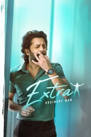 Filmyhit Extra Ordinary Man 2023 Hindi+Telugu Full Movie WEB-DL 480p 720p 1080p Download