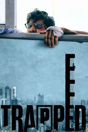 Filmyhit Trapped (2016) in 480p, 720p & 1080p Download. This is one of the best movies based on Drama | Thriller. Trapped movie is available in Hindi Full Movie WEB-DL qualities. This Movie is available on Filmyhit.