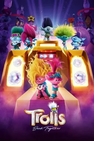 Filmyhit Trolls Band Together 2023 Hindi+English Full Movie WEB-DL 480p 720p 1080p Download